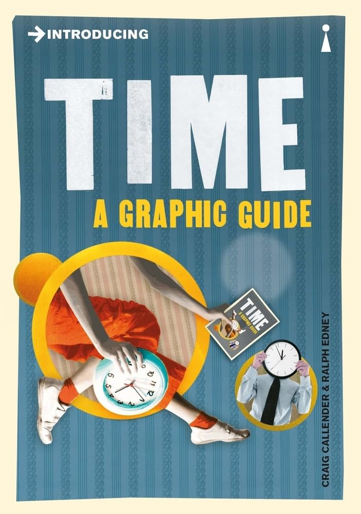 Icon Books Introducing Time: A Graphic Guide