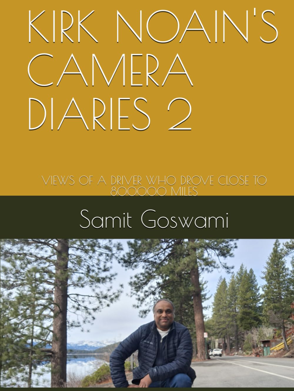 Camera Diaries 2 Kirk Noain comprendre la vie de chauffeur en album photo