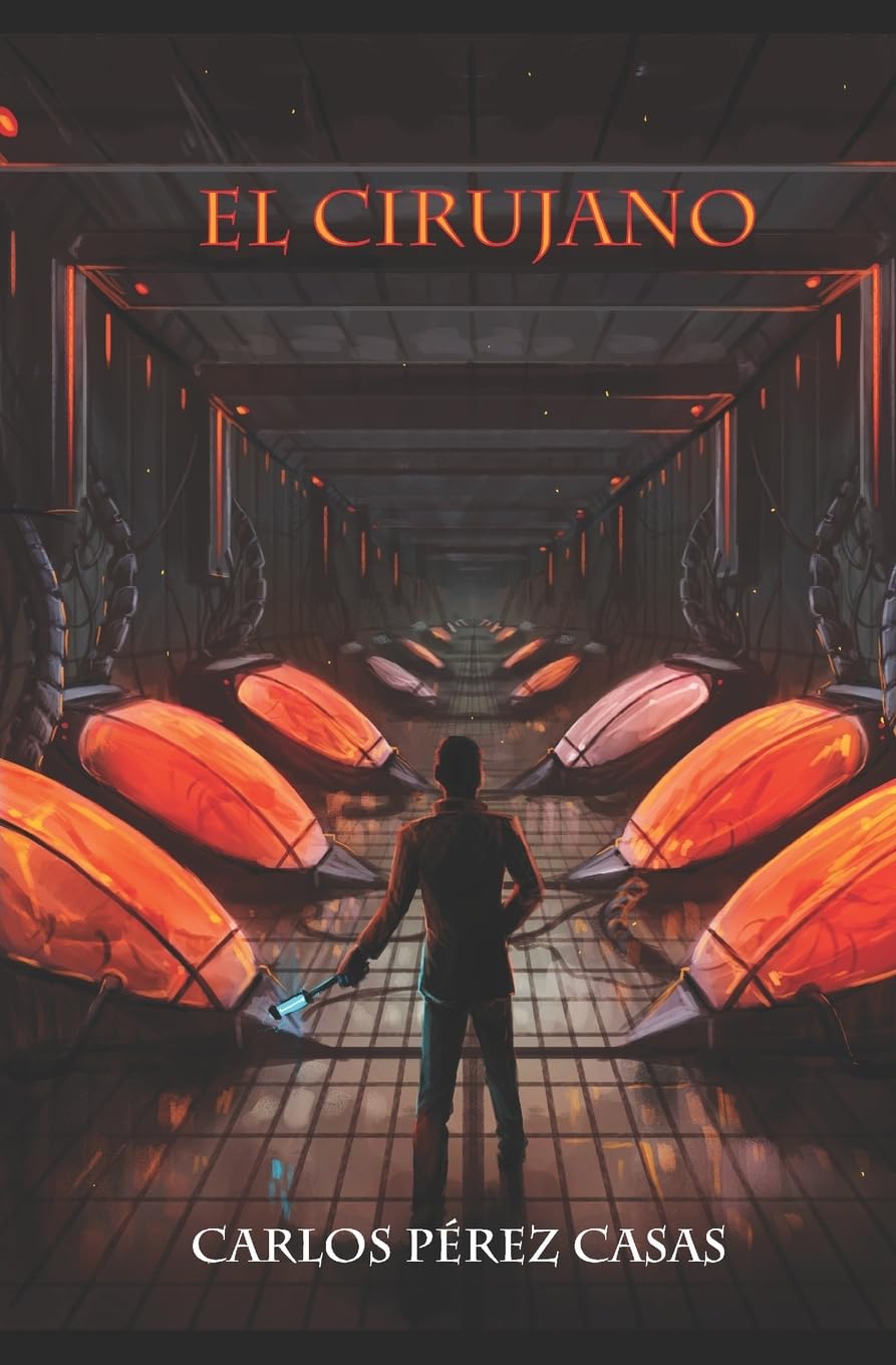 El Cirujano (Saga del Cirujano) (Spanish Edition)