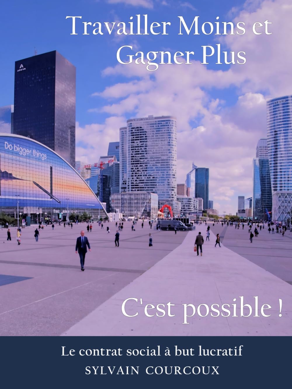 Travailler Moins et Gagner Plus: Le contrat social à but lucratif