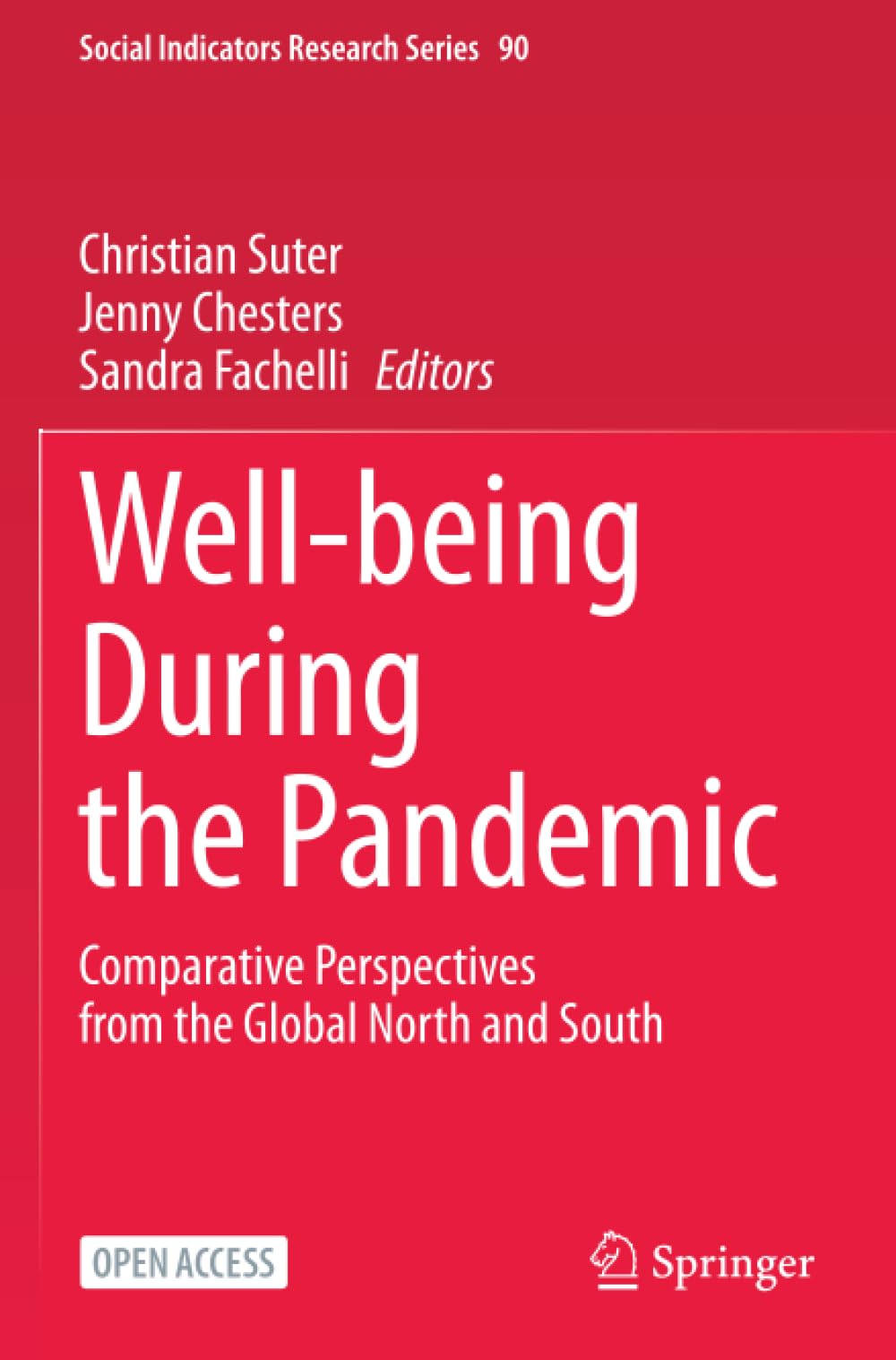 Well-being During the Pandemic: Comparative Perspectives from the Global North and South (Social Indicators Research Series)