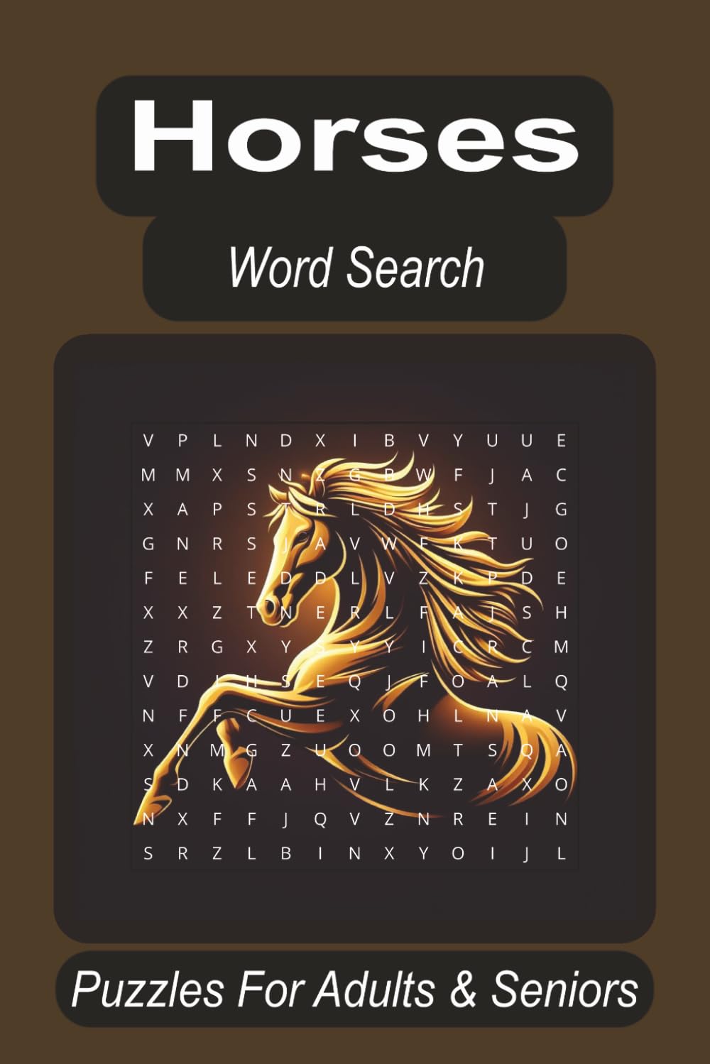 Horses Word Search, Puzzles for Adults & Seniors: Great Gift for Horse Lovers • 550 Horse Terms • Breeds, Tack, Riding, Barn Life • Gift for Riders