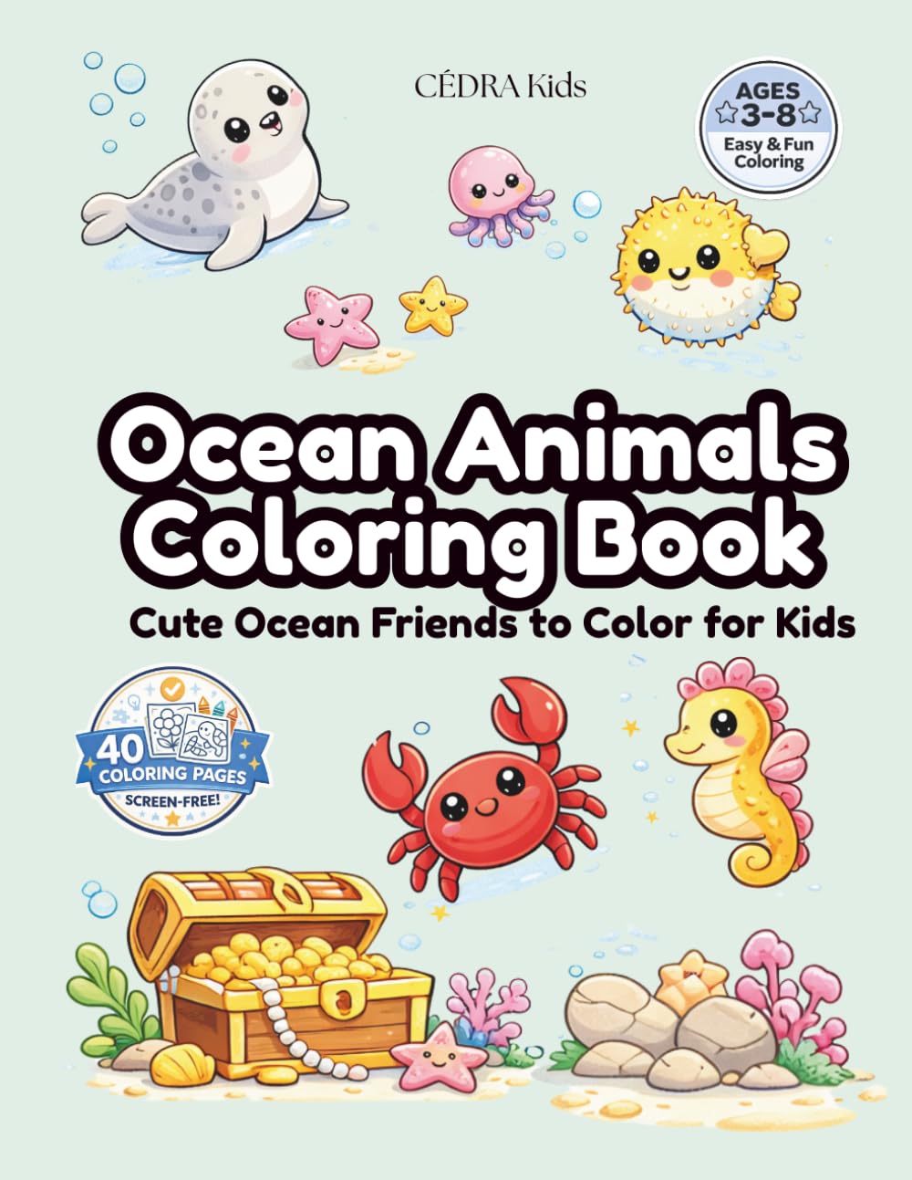 Ocean Animals Coloring Book: Cute Ocean Friends to Color for Kids Ages 3–8 | Easy and Fun Sea Creatures with Bold Lines | Single-Sided Coloring Pages