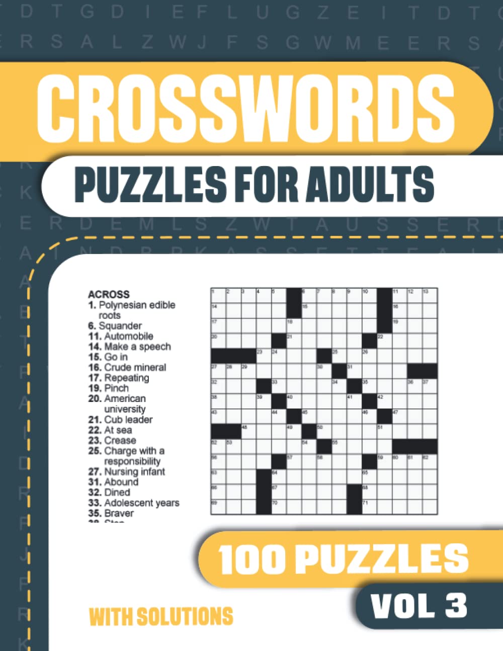 Crosswords Puzzles for Adults: Crossword Book with 100 Puzzles for Adults. Seniors and all Puzzle Book Fans - Vol 3 (Crosswords Puzzles for Adults with 100 Puzzles)