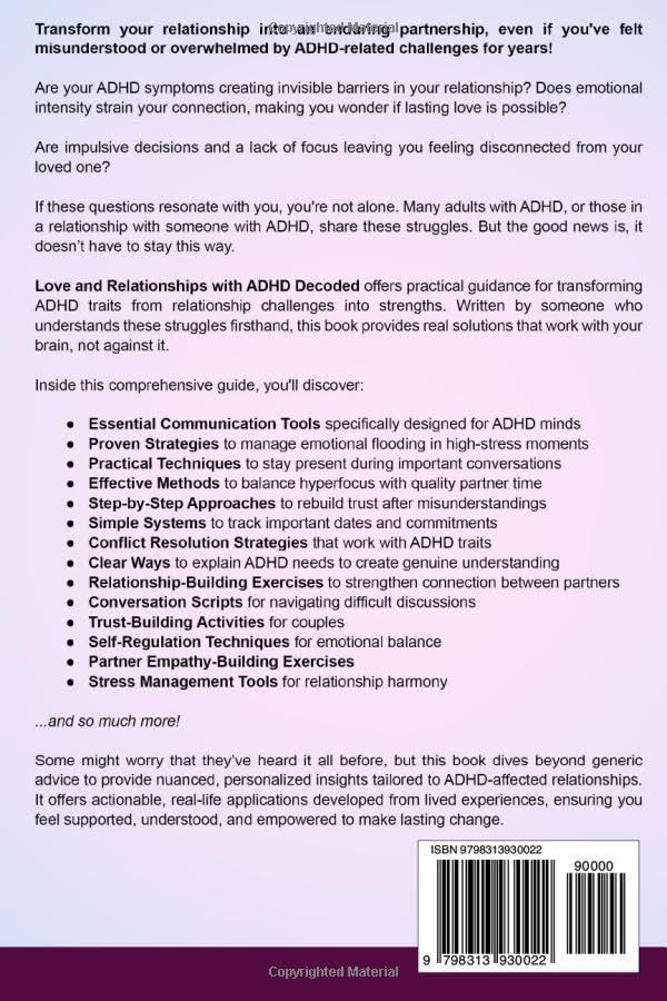Love and Relationships with ADHD Decoded: A Practical Guide to Strengthen Communication, Deepen Emotional Connections, and Reduce Conflicts to Cultivate an Enduring Partnership that Thrives - Image 2