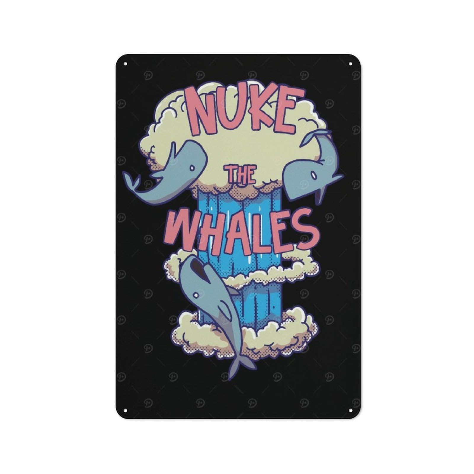 Junmoney Nuke The Whales Tin Sign With Design 30X20cm, Classic Studio Wall Plaque For Workspace, Cafe, Shop Or Desk Area