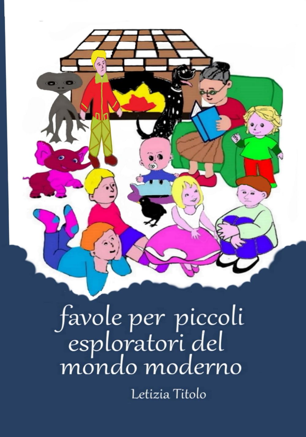 Favole per piccoli esploratori del mondo moderno