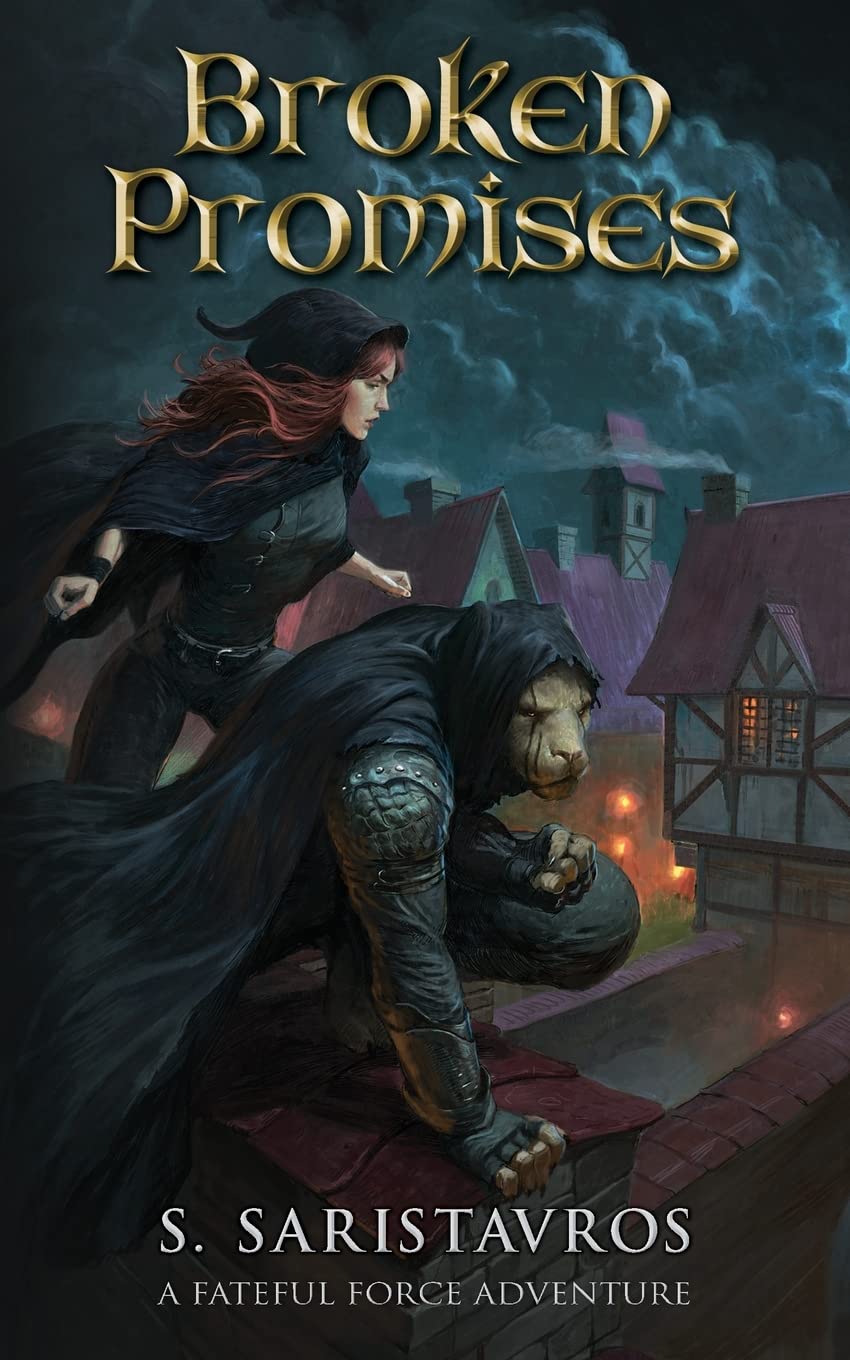 Broken Promises: An Epic Fantasy Adventure (The Fateful Force Book 1.5): 2
