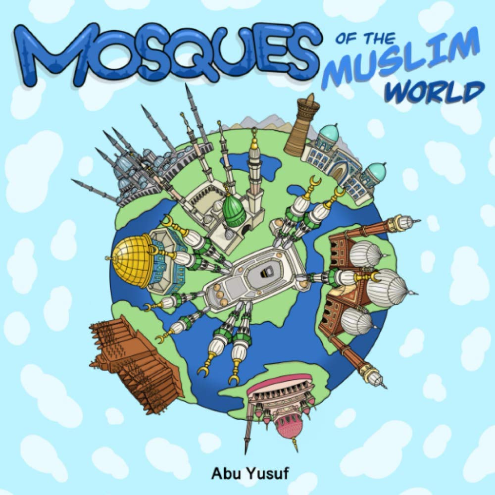 Mosques of the Muslim World: 1