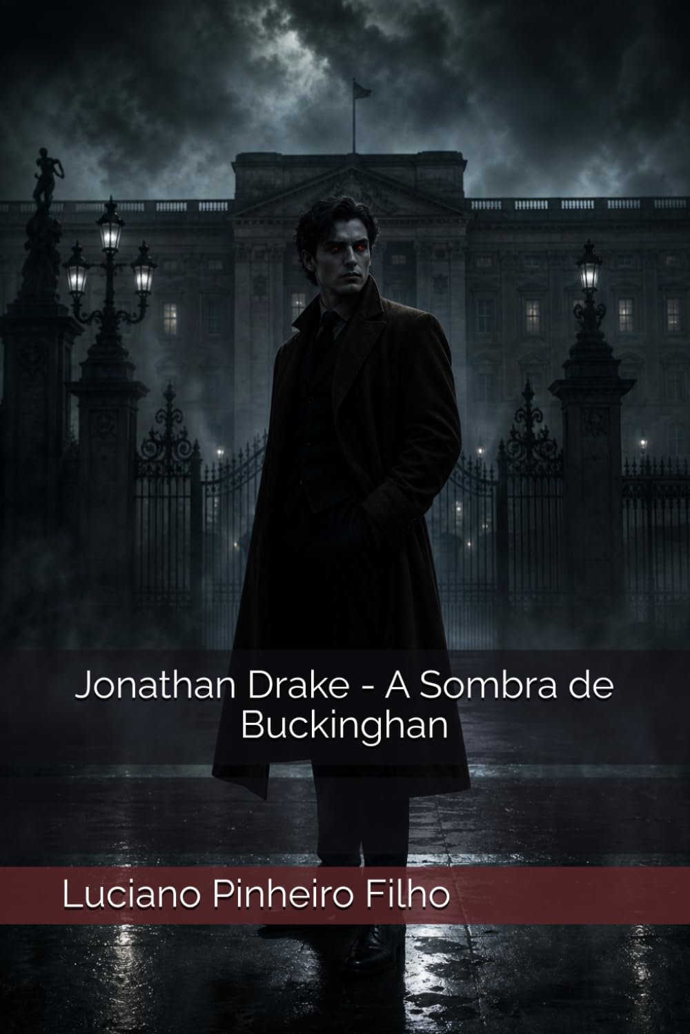 Jonathan Drake - A Sombra de Buckinghan (Crônicas do Detetive das Sombras)