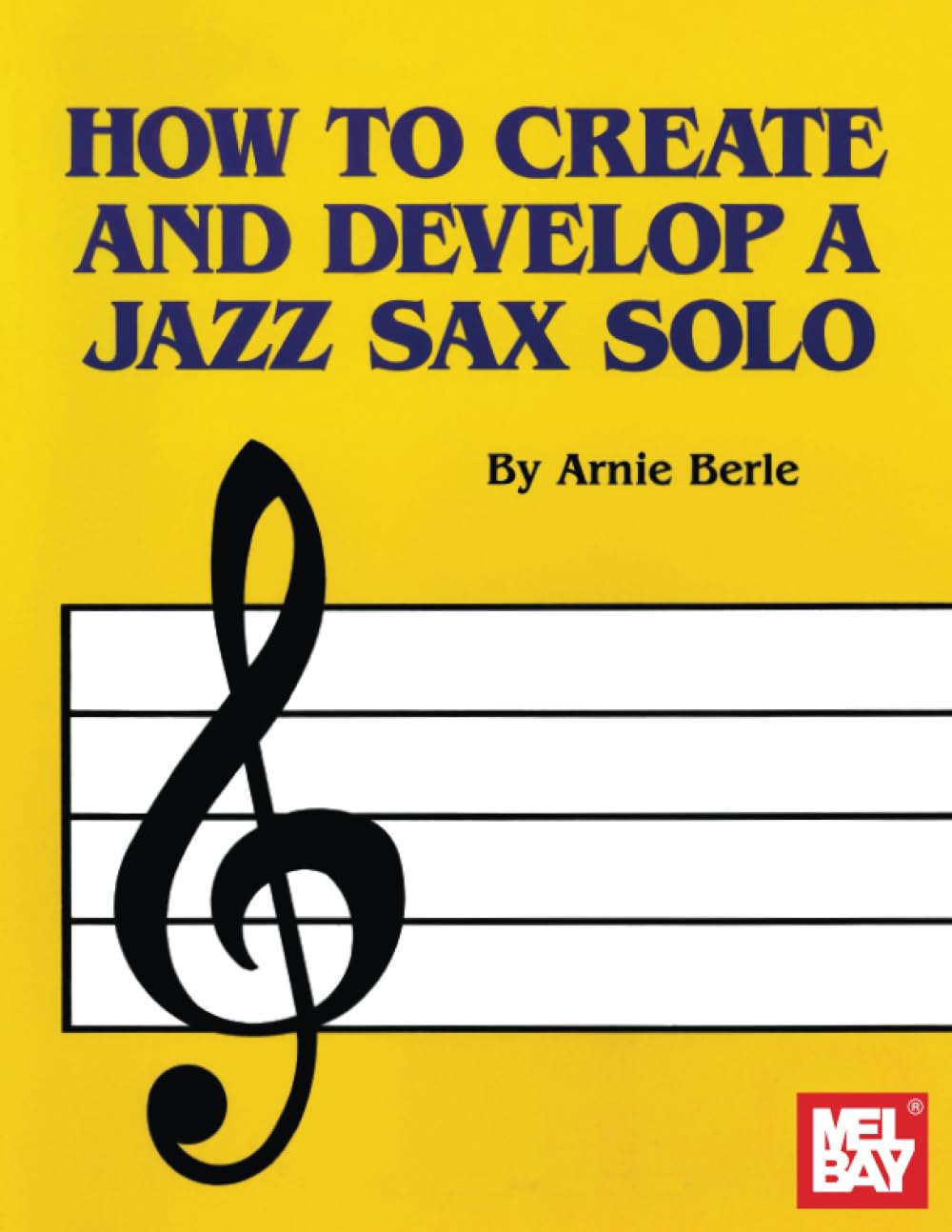 How to Create and Develop a Jazz Sax Solo