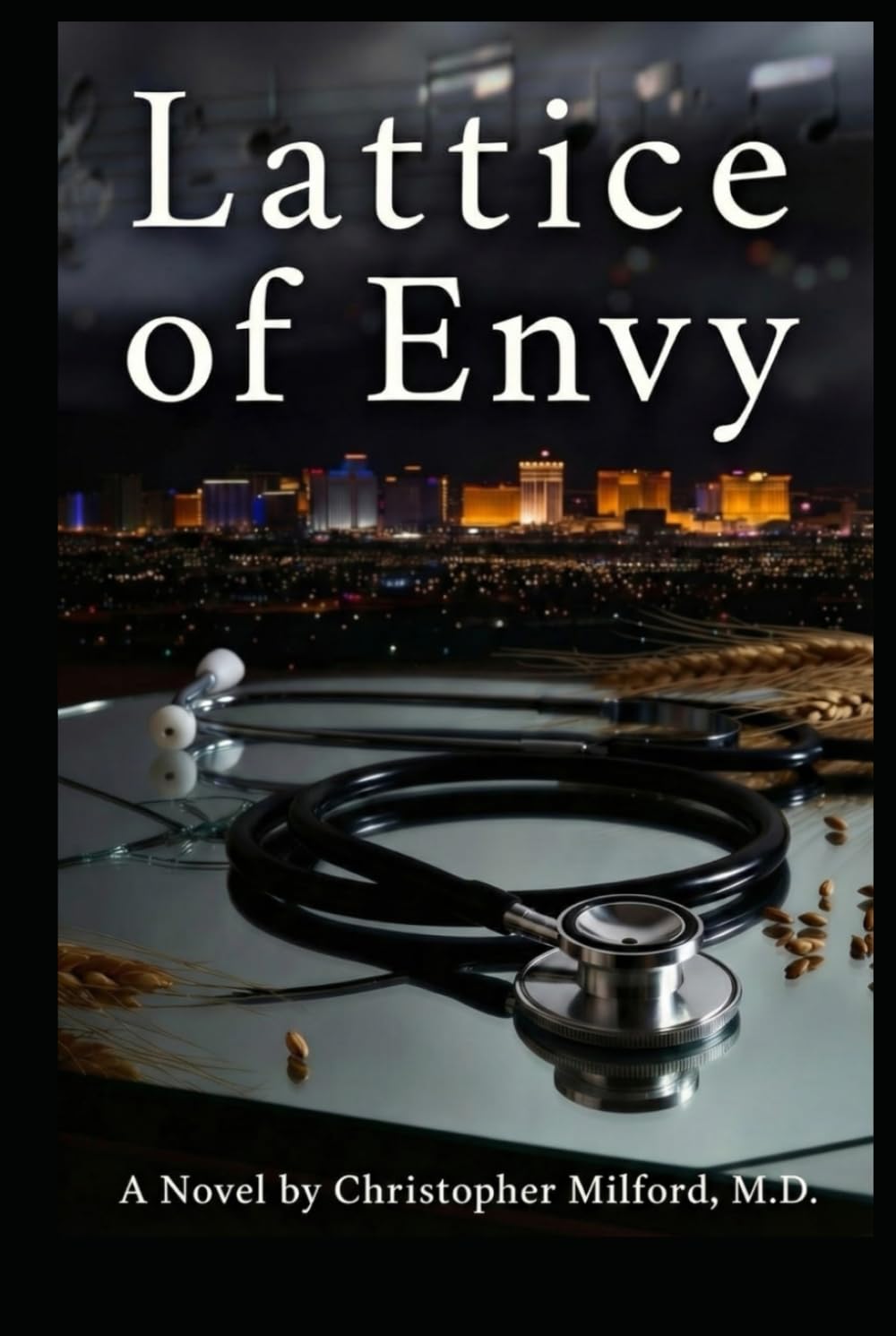 Lattice of Envy: The Cost of Withheld Love (The Vegas Chronicles)