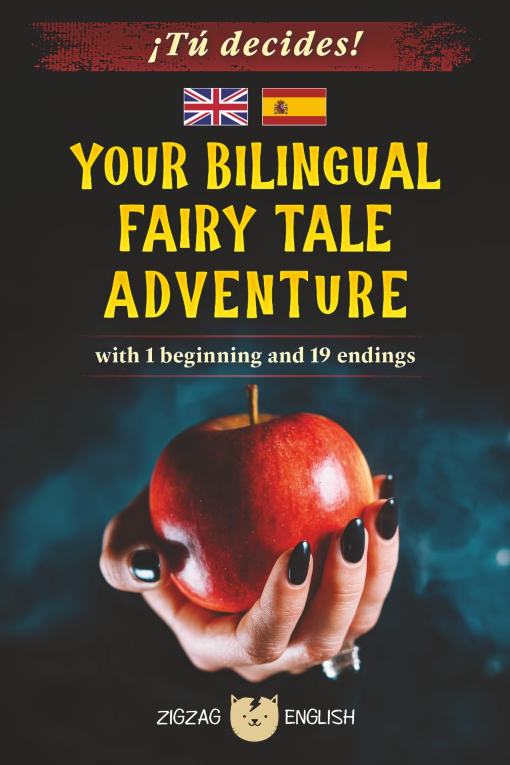 YOUR BILINGUAL FAIRY TALE ADVENTURE: ¡Tú decides!