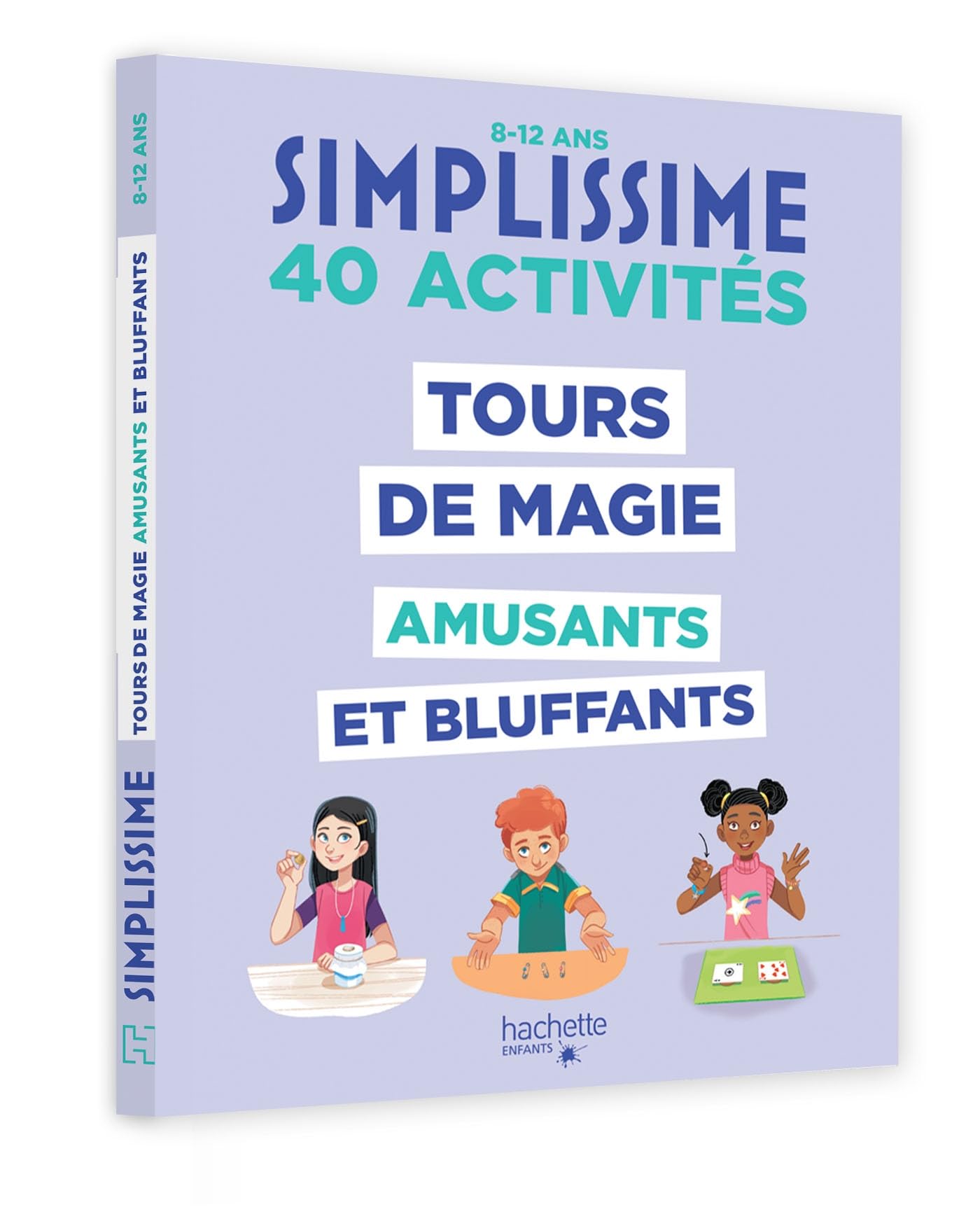 Simplissime - Tours de magie amusants et bluffants: 40 activités