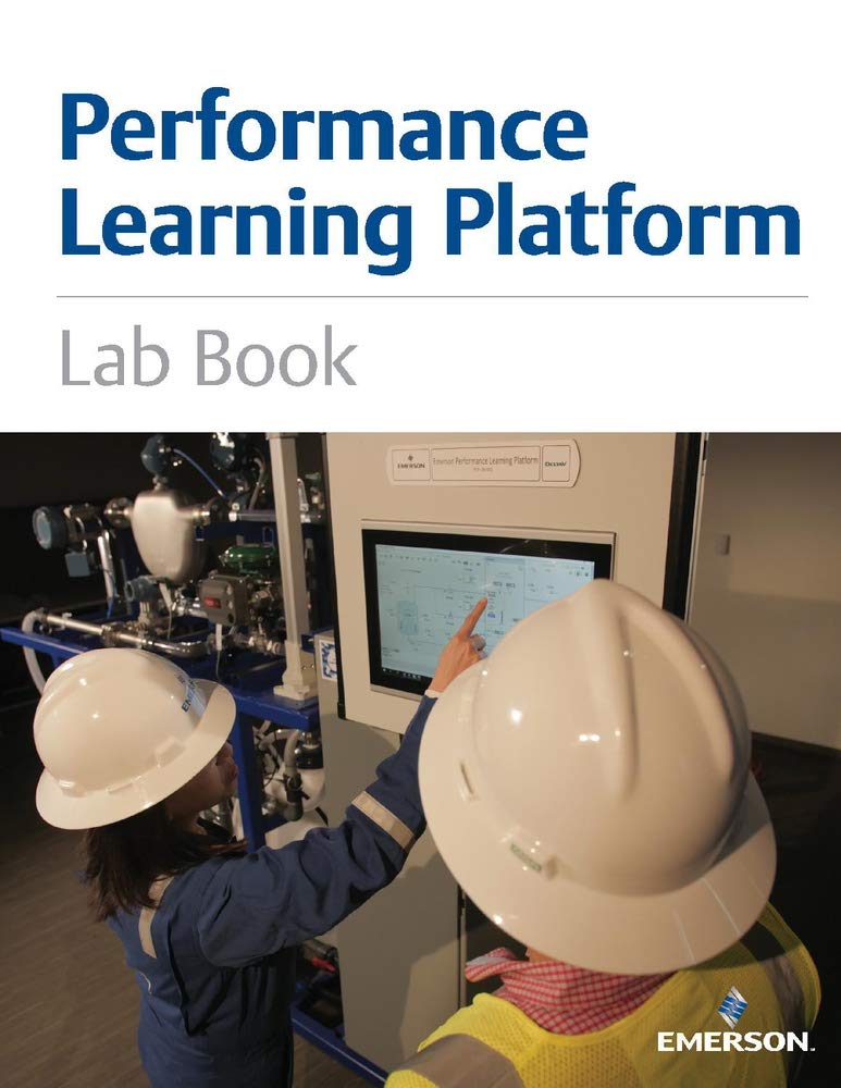 Performance Learning Platform Lab Book: Emerson Automation Solutions (Black & White Versio