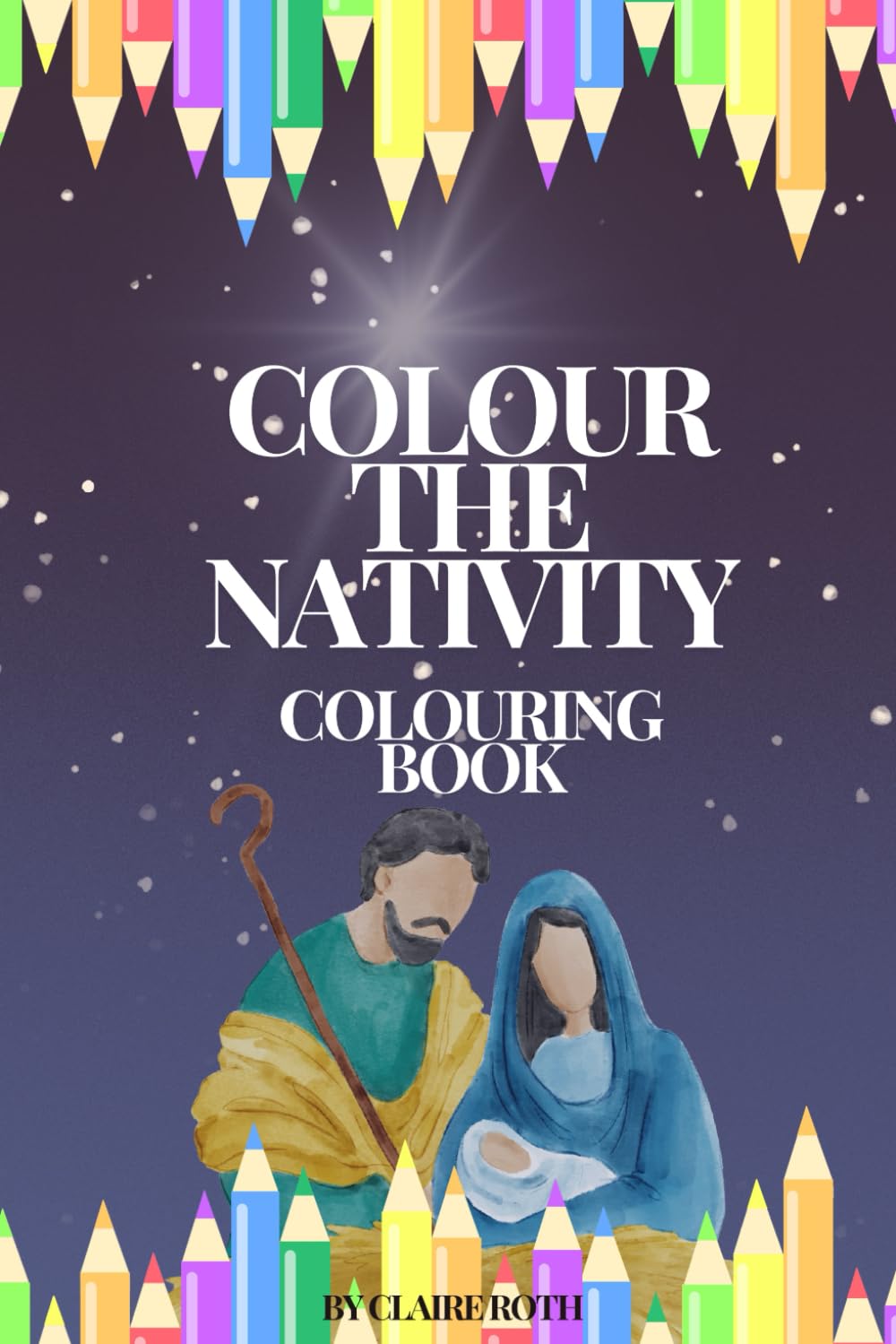 Colour the Nativity Colouring Book