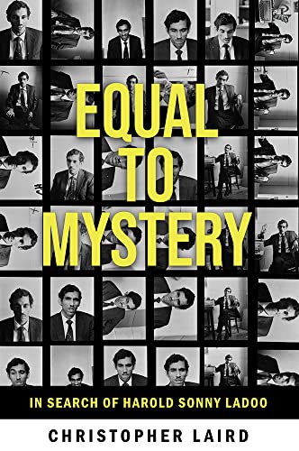 Equal To Mystery: In Search Of Harold Sonny Ladoo #TOP13