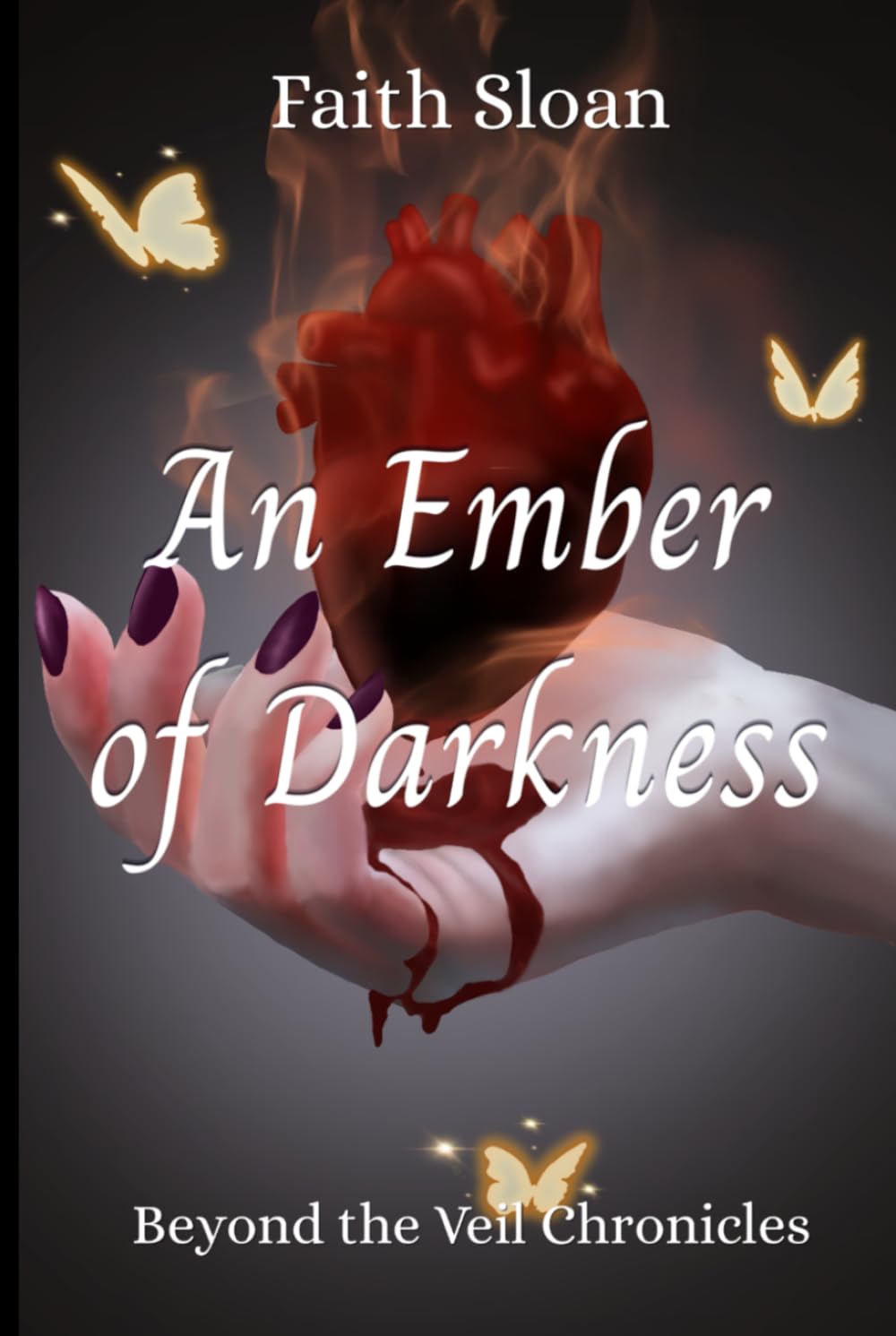 An Ember of Darkness: Beyond the Veil Chronicles