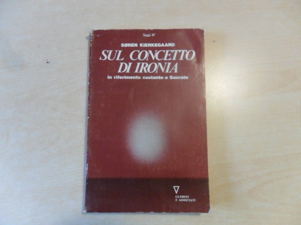 Sul concetto di ironia in riferimento costante a Socrate
