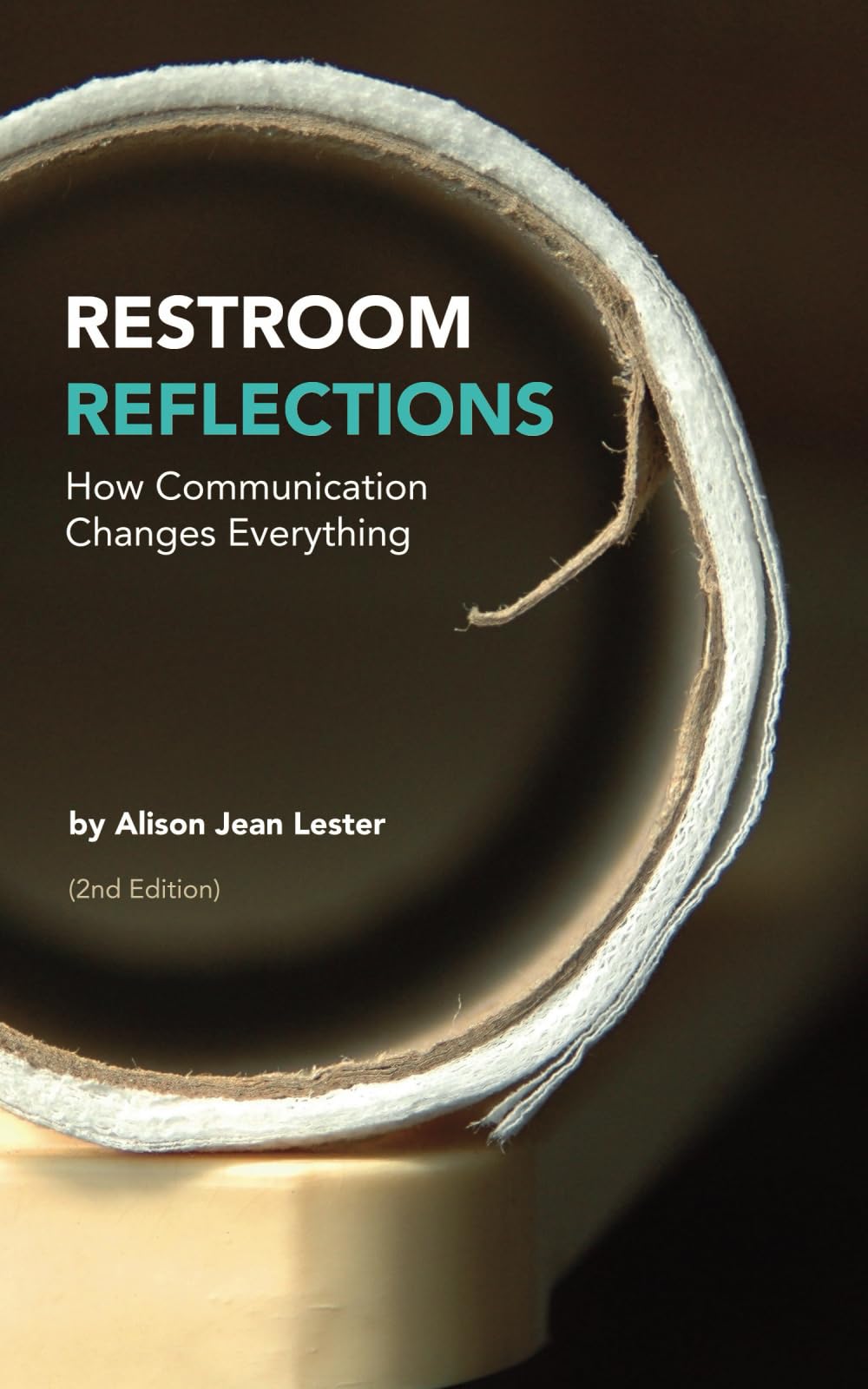 Restroom Reflections: How Communication Changes Everything