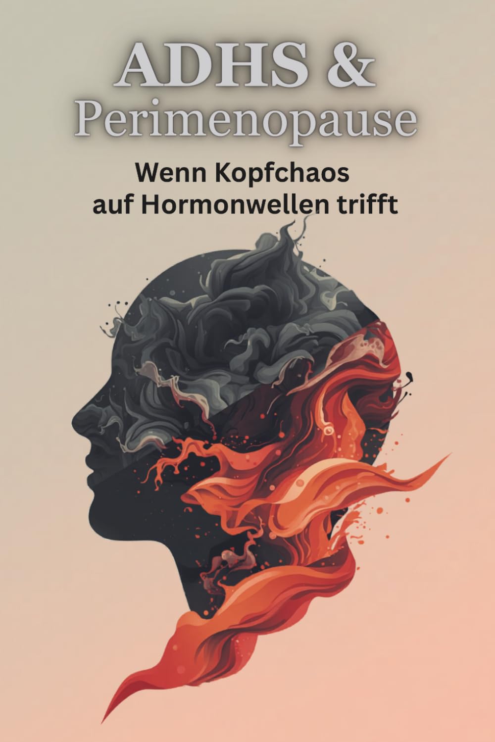 ADHS & Perimenopause: Wenn Kopfchaos, Erschöpfung und innere Unruhe zunehmen