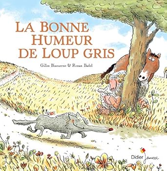 La bonne humeur de Loup gris
