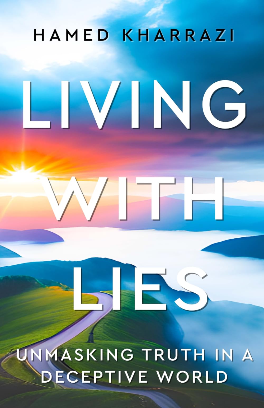 Living with Lies: Unmasking Truth in a Deceptive World
