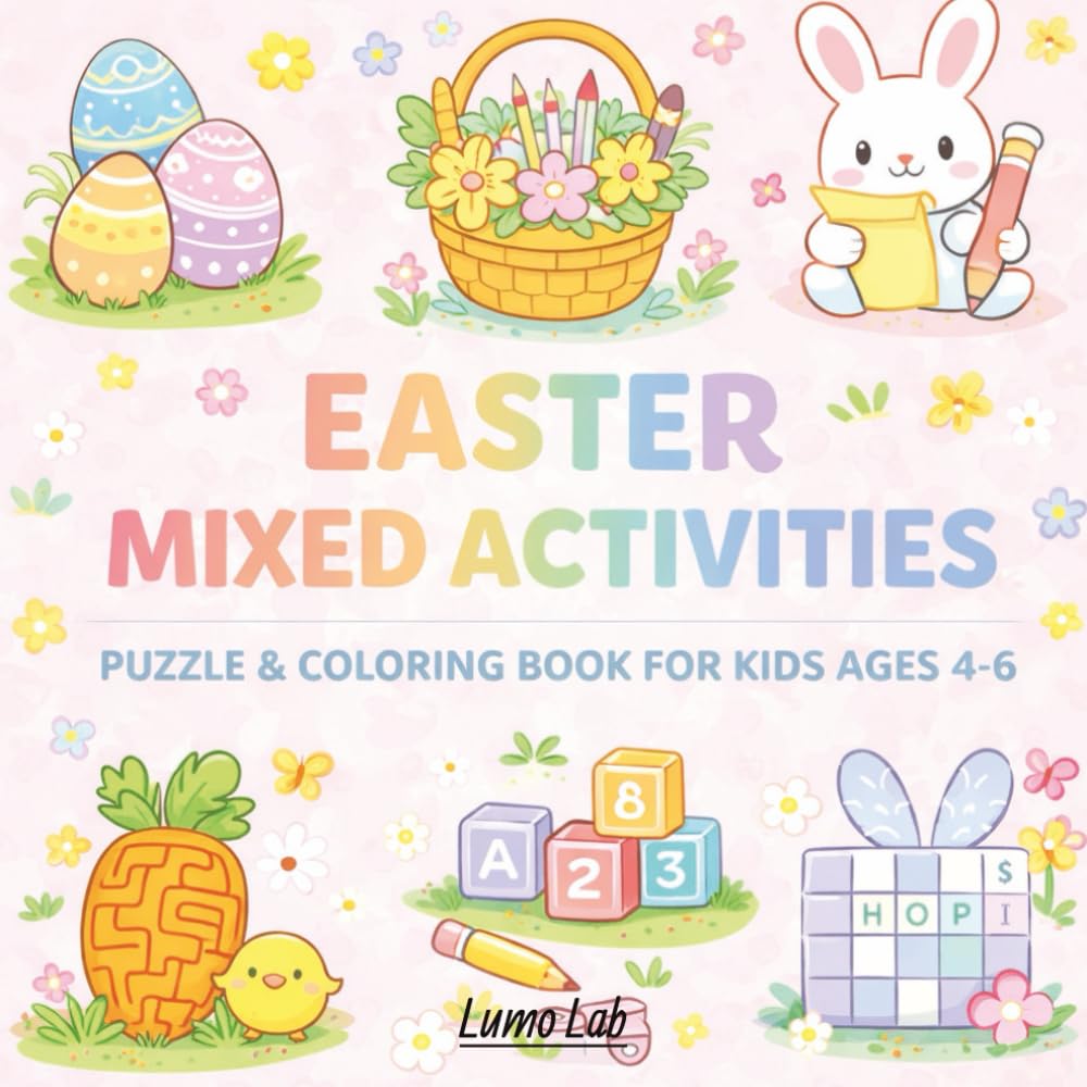 Easter Mixed Activity Book for Kids Ages 4-6: 80+ Fun Easter Puzzles for Kids – A Screen-Free Puzzle Activity Book