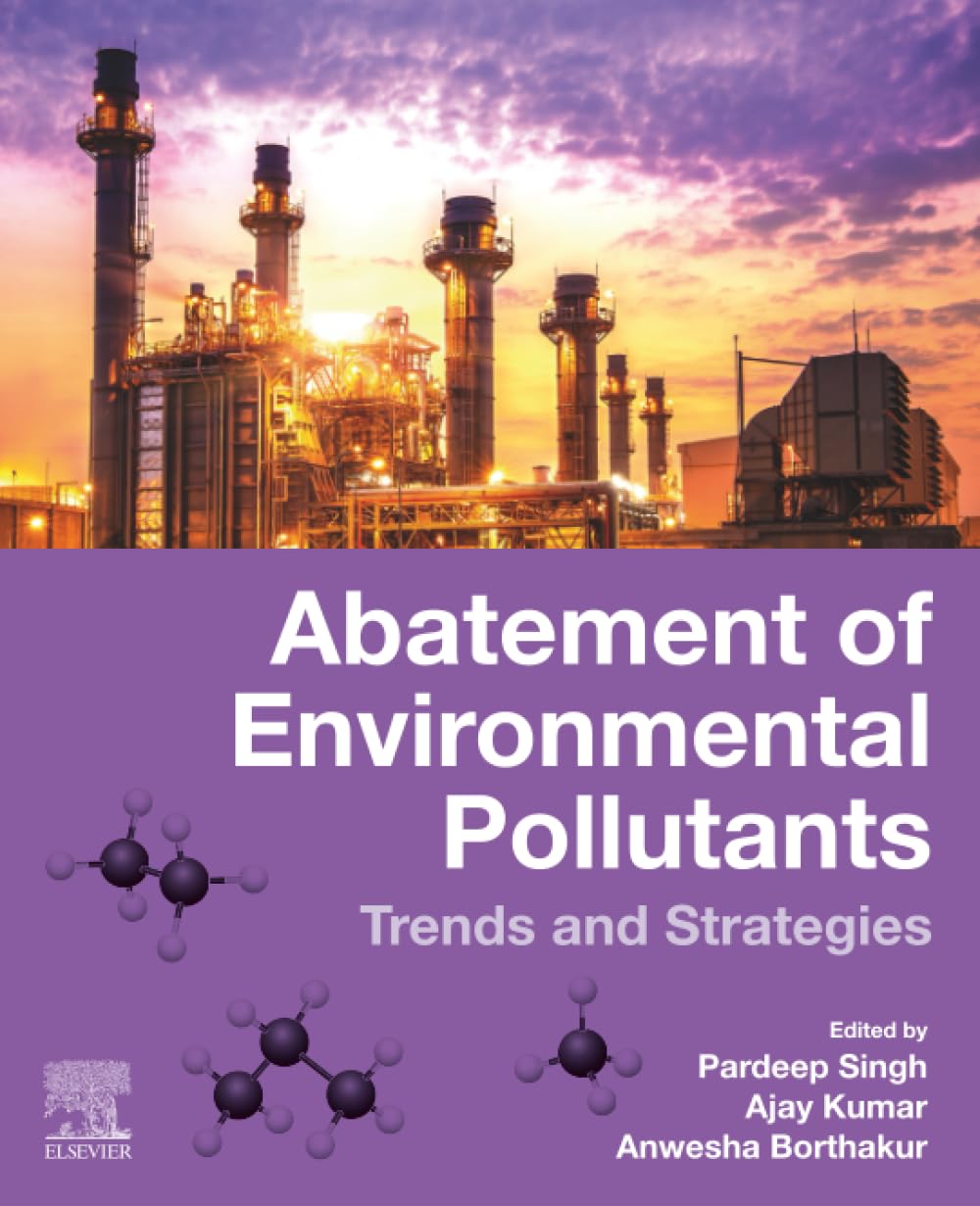 Abatement of Environmental Pollutants: Trends a, Singh, Kumar, Borthakur,#