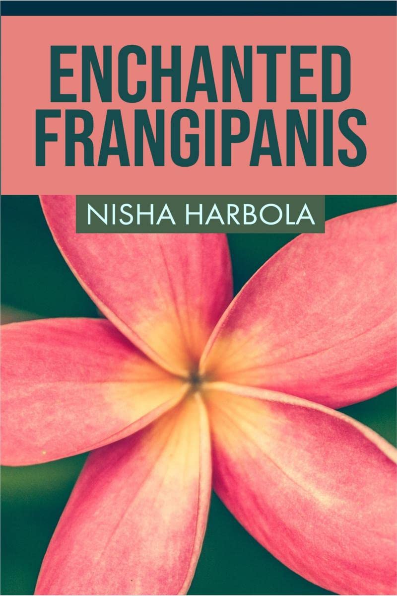 Buy Enchanted Frangipanis Book Online at Low Prices in India