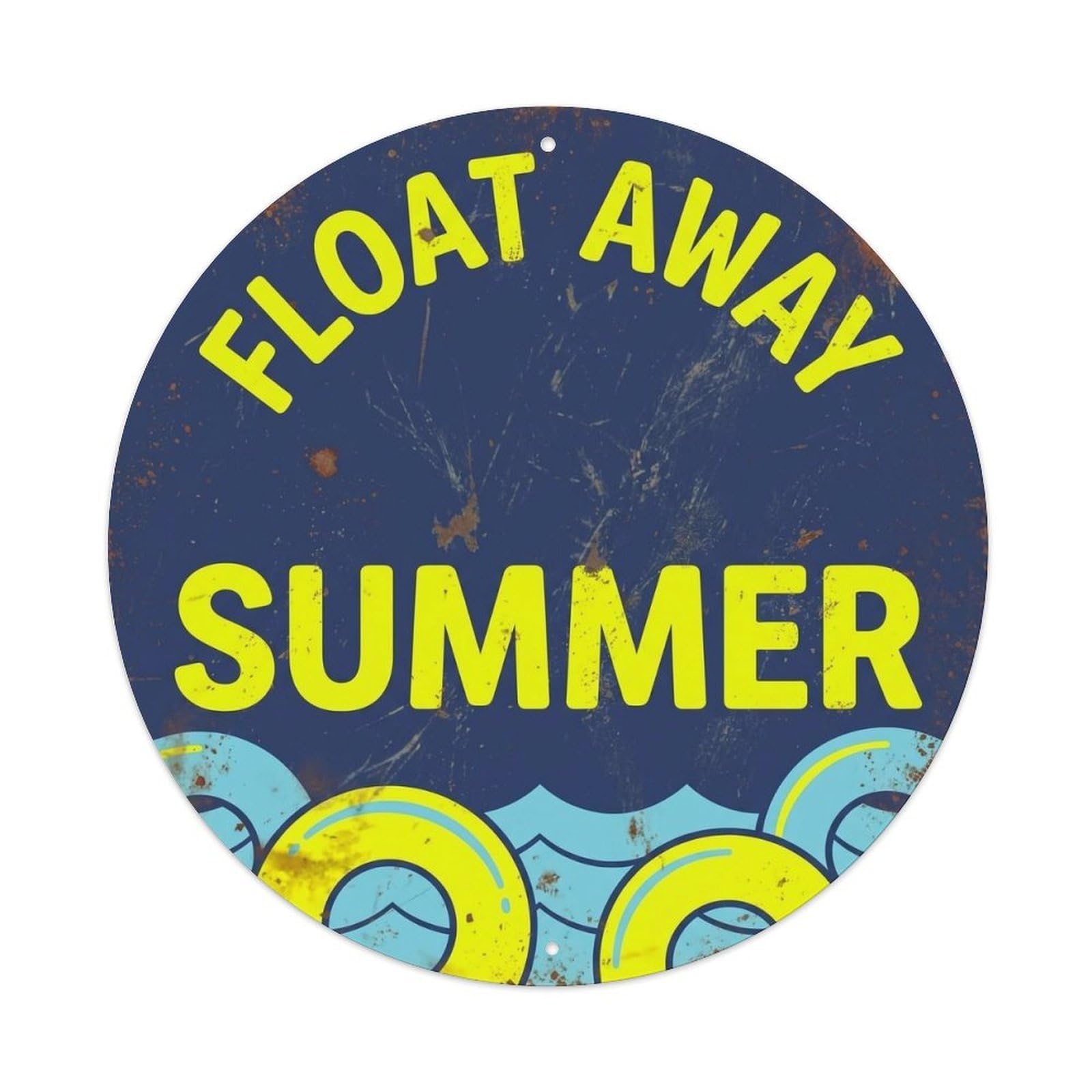 Float Away Summer Vintage Metal Tin Sign Plaque Wall Decor for Cafe, Club, Garden Round Metal Poster 8x8Inch