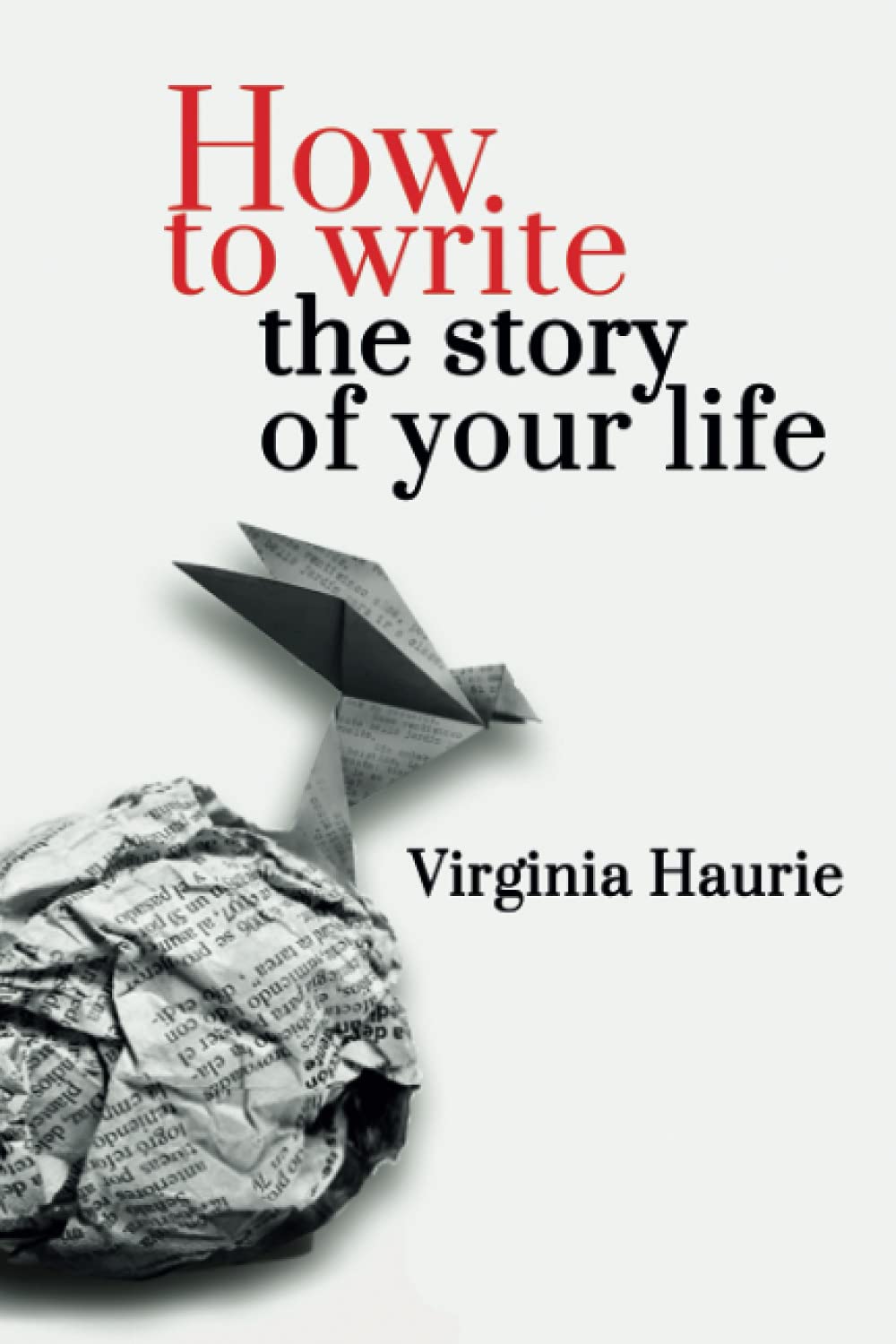 How to write the story of your life