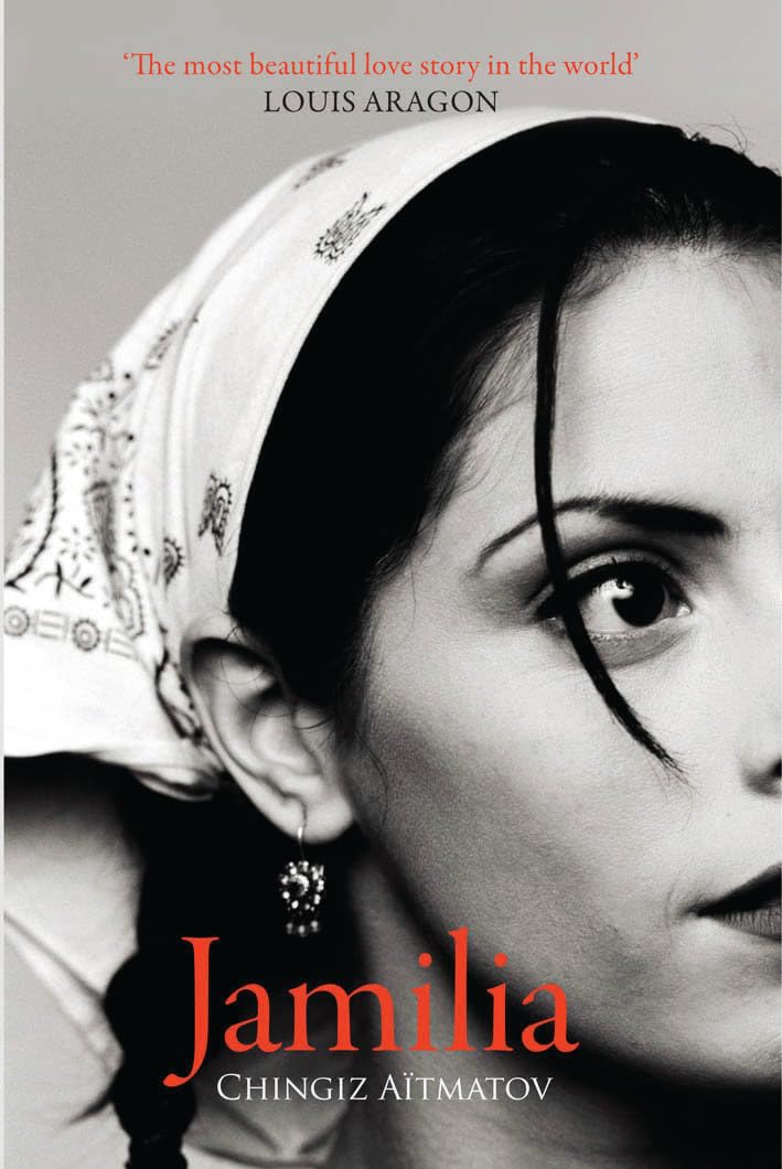 Jamilia by Chingiz Aitmatov PAPERBACK 9781846590320