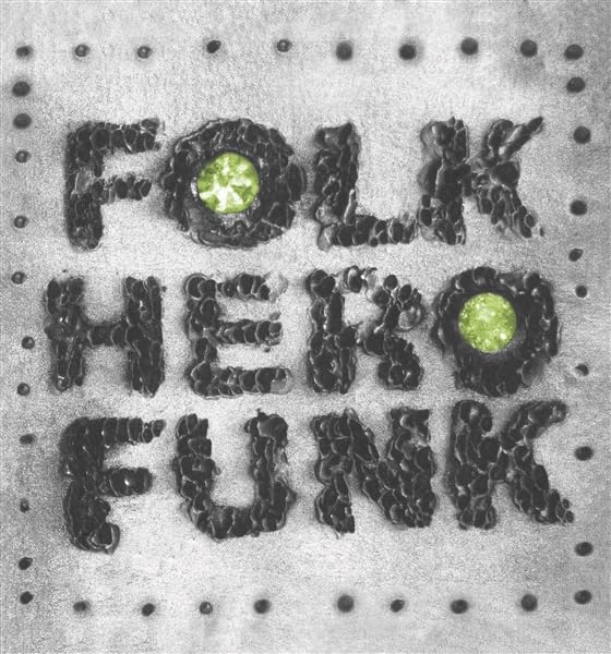 Folk Hero Funk