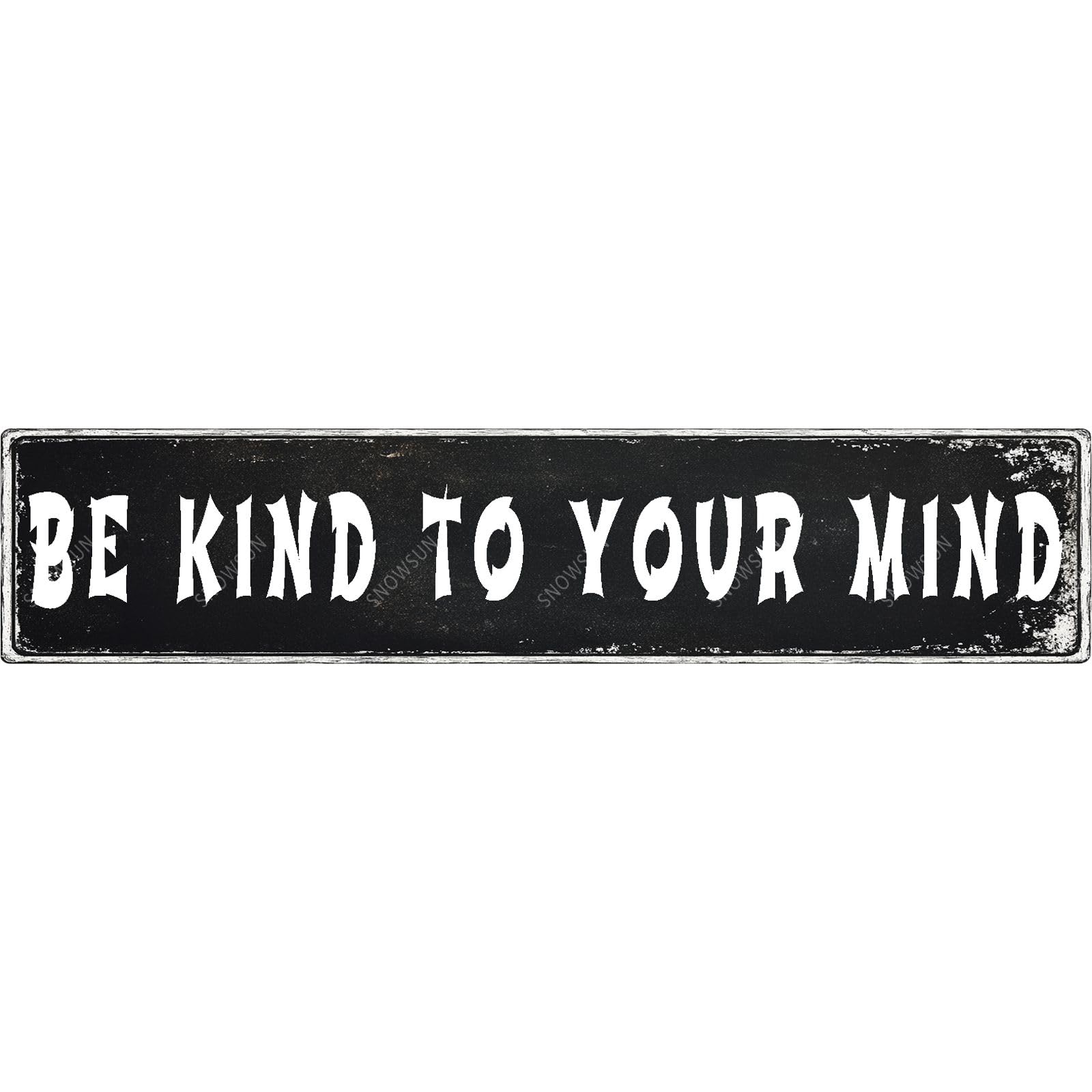 DTHNKL Be Kind to Your Mind Vintage Metal Tin Sign 16x4 inch - Aluminum Street Decor for Home Farmhouse Bar Cafe Fence Yard