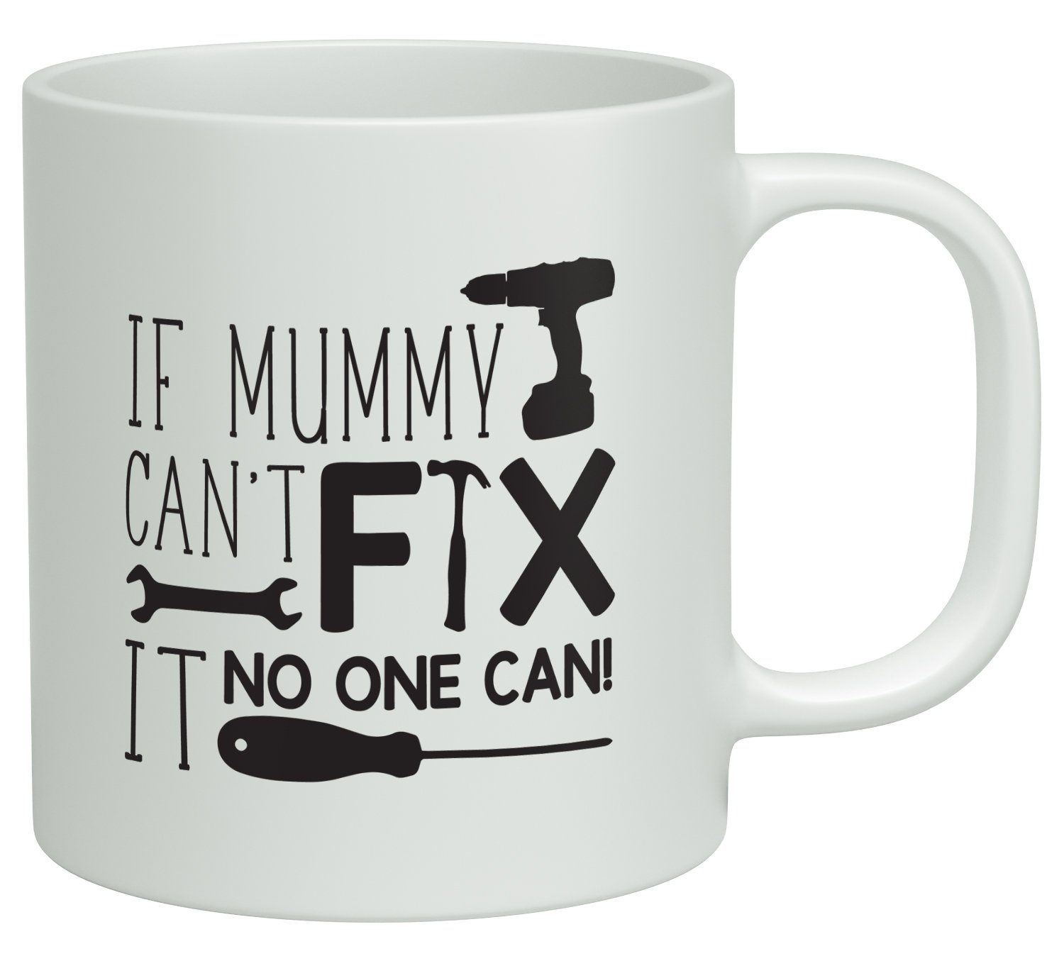 Shopagift If Mummy Can't Fix It No One Can Funny White 10oz Novelty Gift Mug Cup