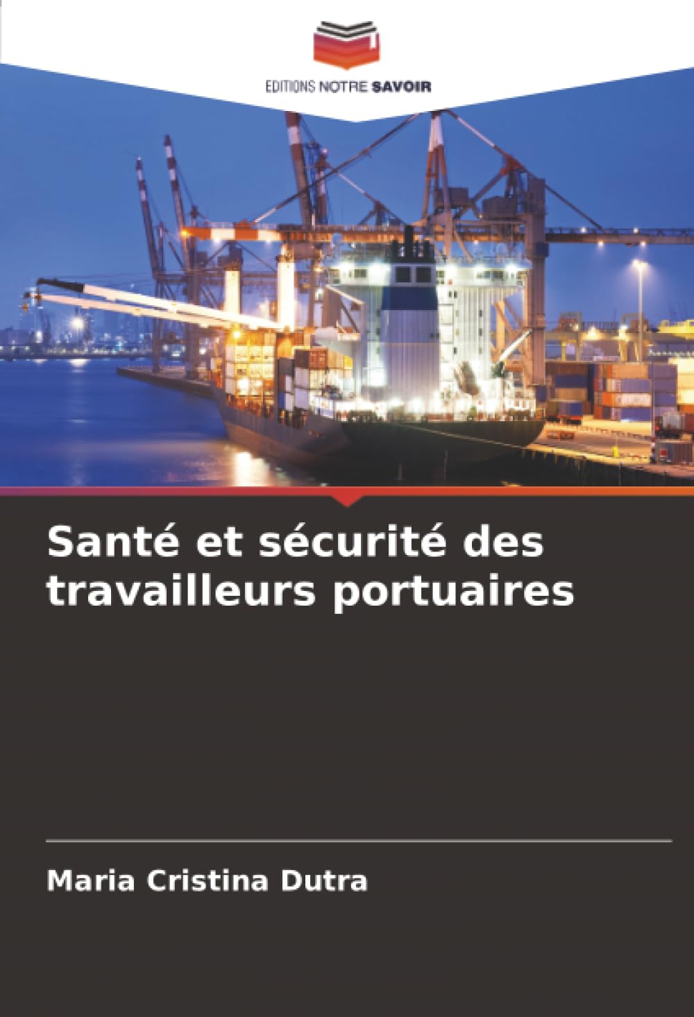 Santé et sécurité des travailleurs portuaires