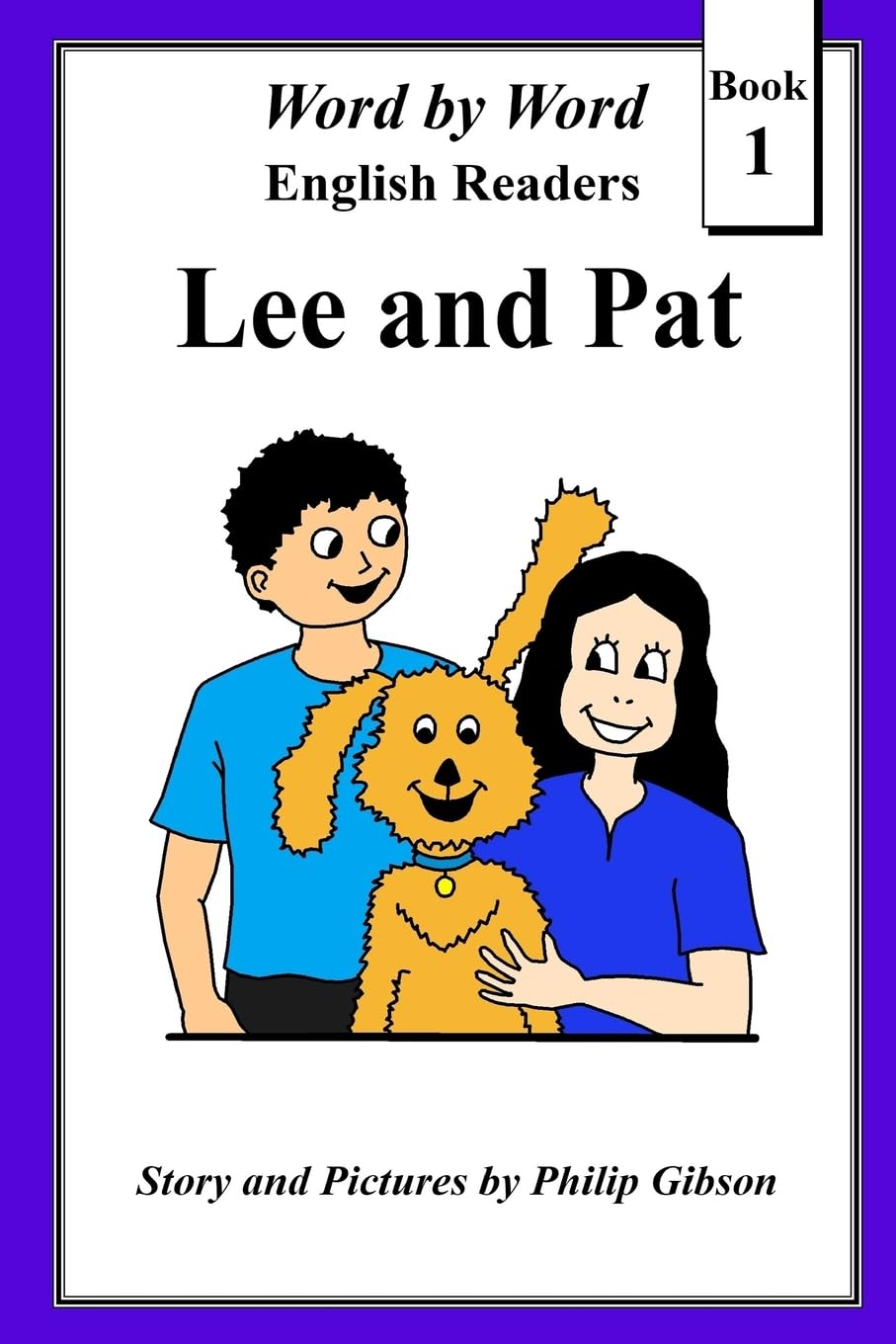 Lee and Pat: A Child's Introduction To Reading: 1 (Word by Word Graded Readers)