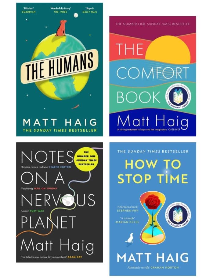 Matt Haig 4 Books Set ( The Comfort Book, How to Stop Time, The Humans, Notes on a Nervous Planet, ) Paperback – September 1, 2022