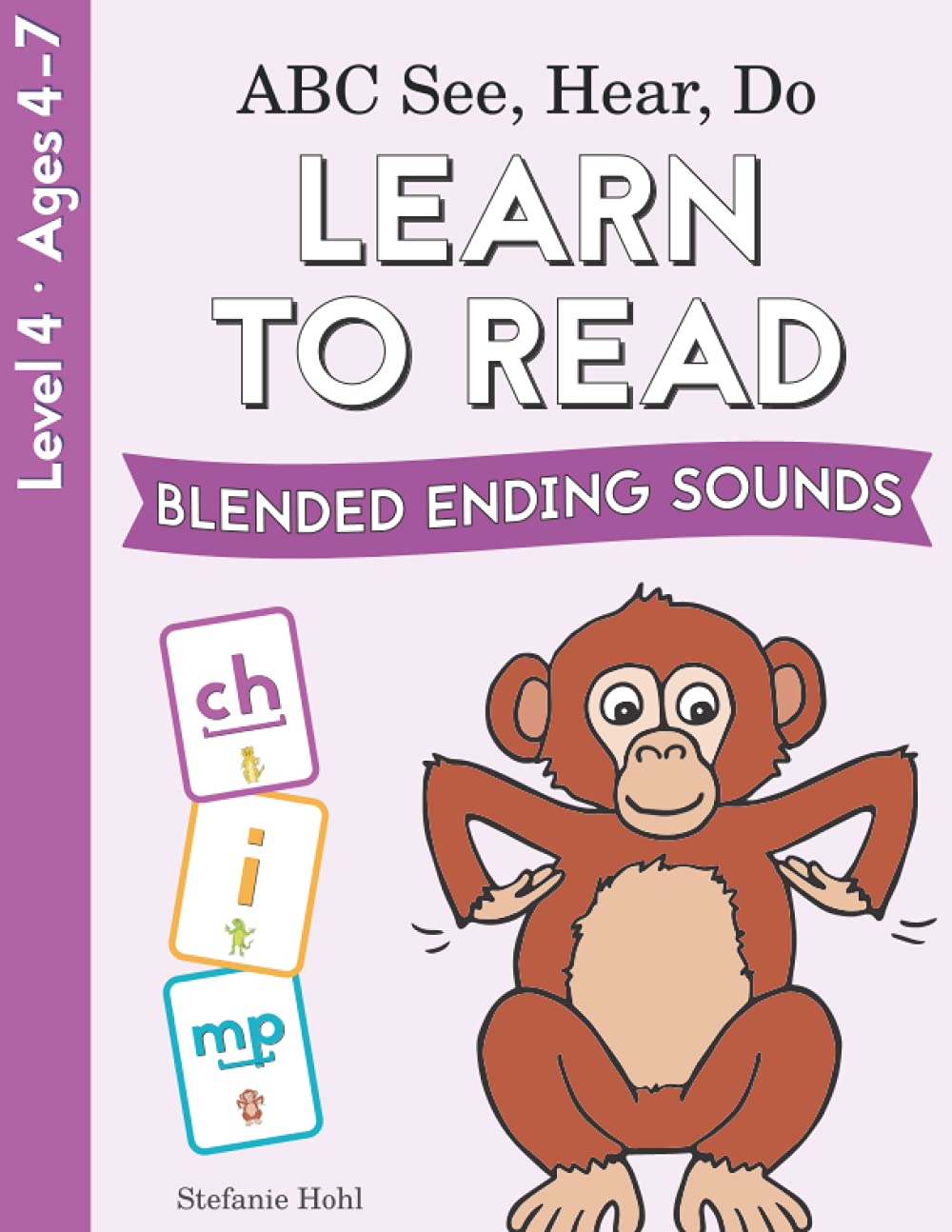 ABC See, Hear, Do Level 4: Learn to Read Blended Ending Sounds