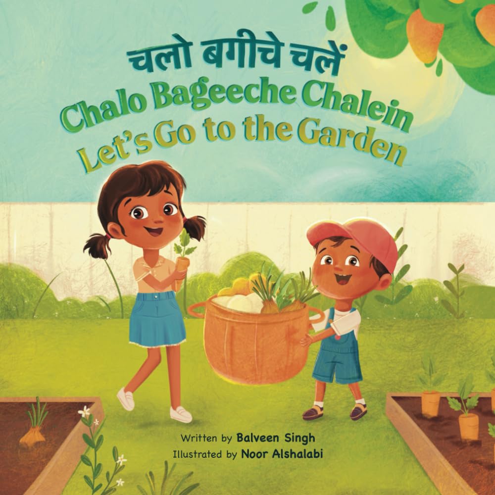 Chalo Bageeche Chalein: A Bilingual Children’s Book Written in Hindi with Transliteration, and English Translation (Chalo! (Hindi Series))