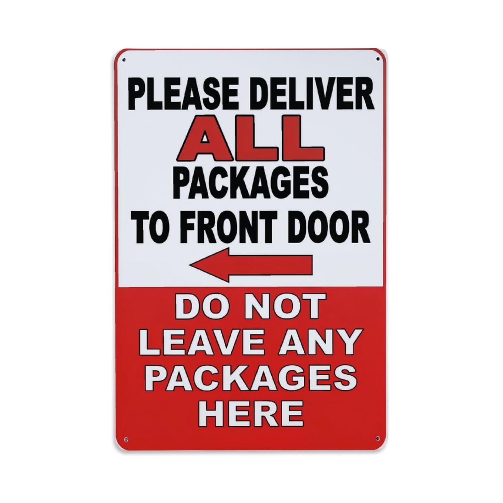 Please Deliver All Packages To Front Door Do Not Leave Any Packages Here Retro Metal Tin Sign, Vintage Decor Art Poster for Bar, Home, Man Cave, Kitchen, Laundry Room Gift 8x12Inch