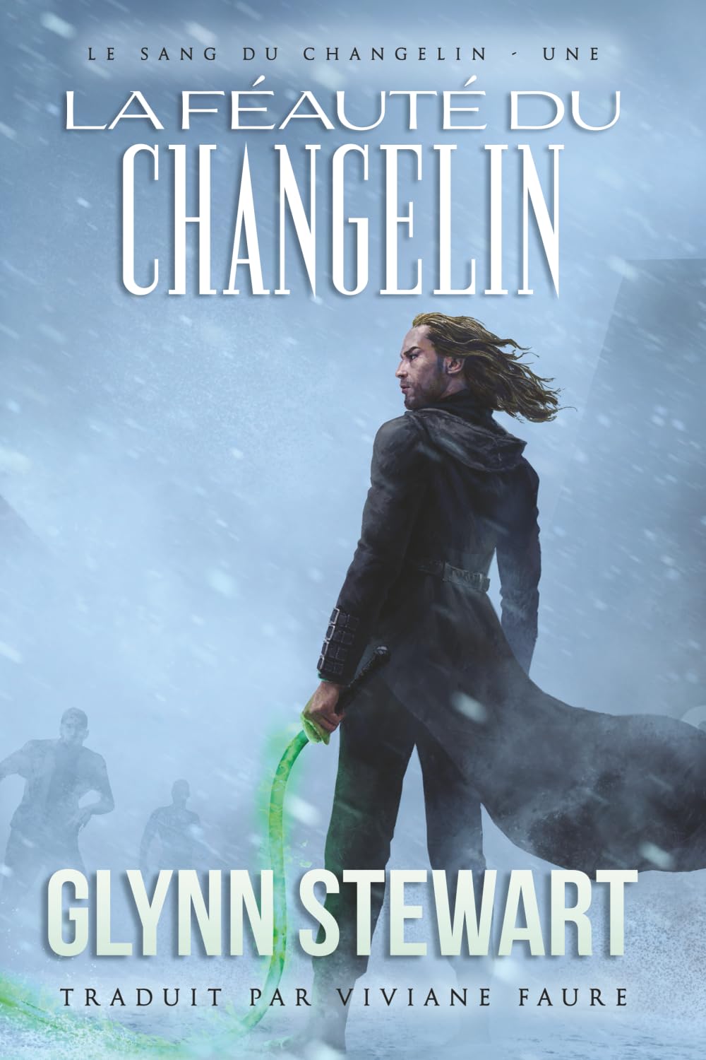 La Féauté Du Changelin (Le Sang du Changelin)