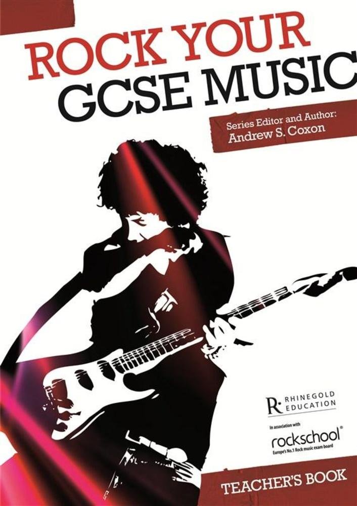 Rock Your GCSE Music - Teacher's Book: Teacher'S Book