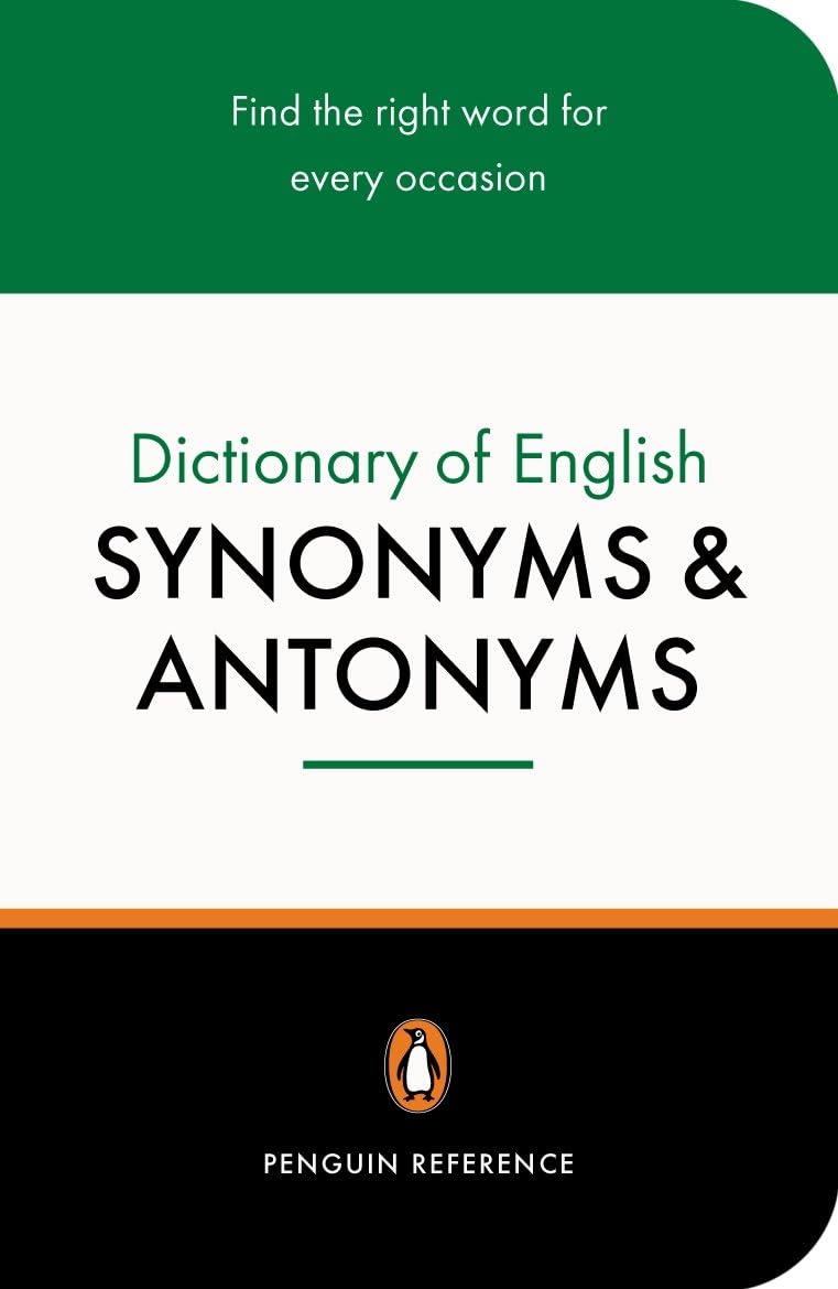 The Penguin Dictionary of English Synonyms & Antonyms Paperback – 27 Feb. 1992