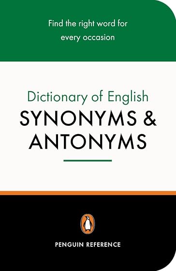 The Penguin Dictionary Of English Synonyms And Antonyms