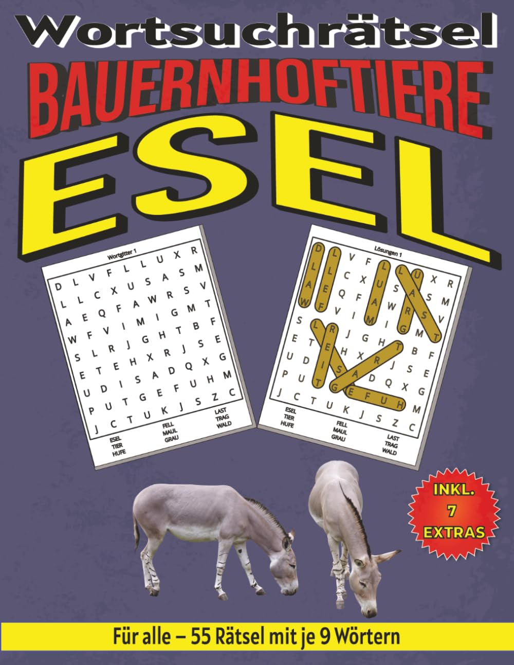 Esel – Wortsuchrätsel: Bildschirmfreier Rätselspaß für Geist, Konzentration und Entspannung (Wortsuchrätsel – Bauernhoftiere für alle)