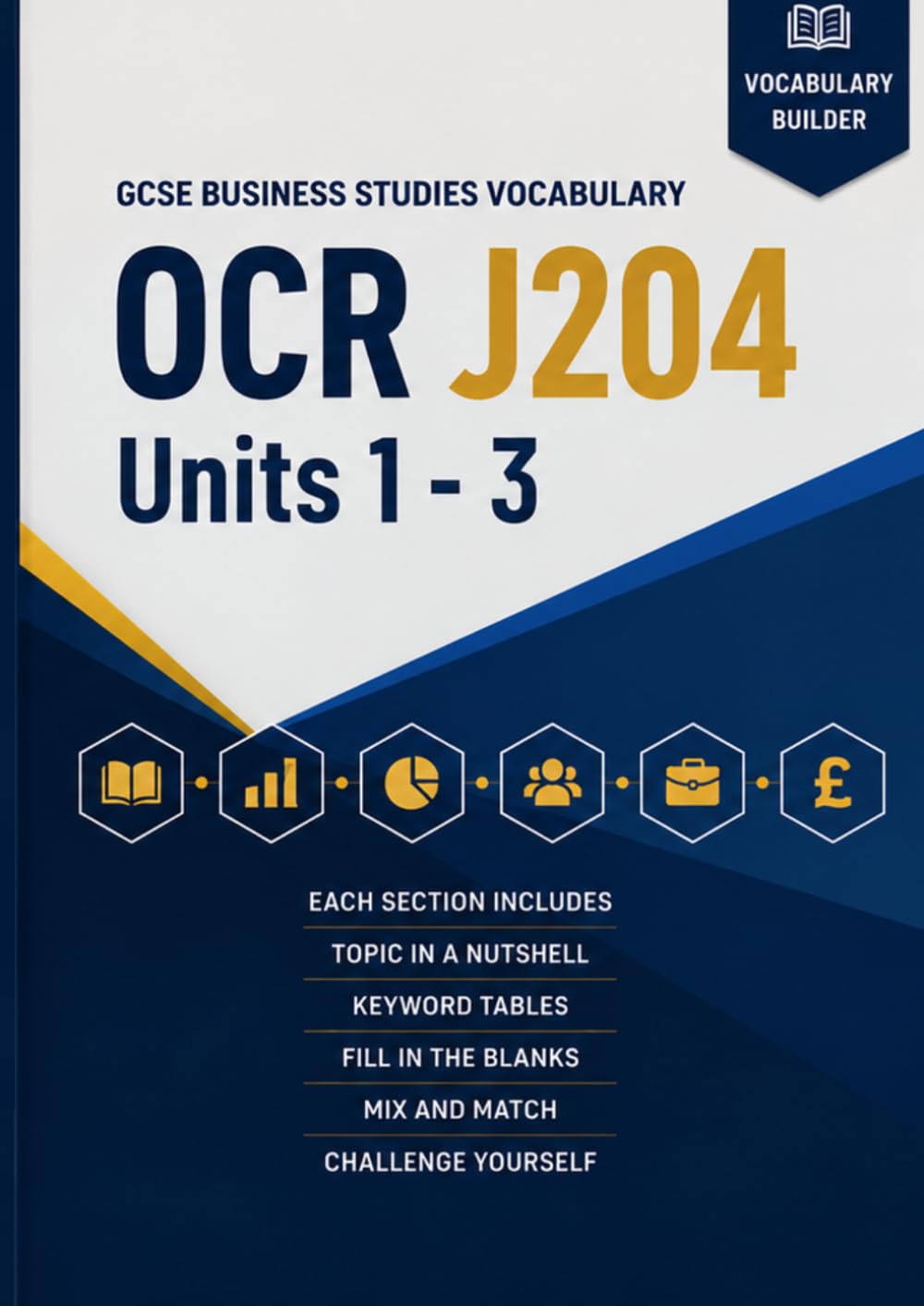 GCSE Business Studies Vocabulary OCR J204 Units 1 - 3 (GCSE Vocabulary Builders)