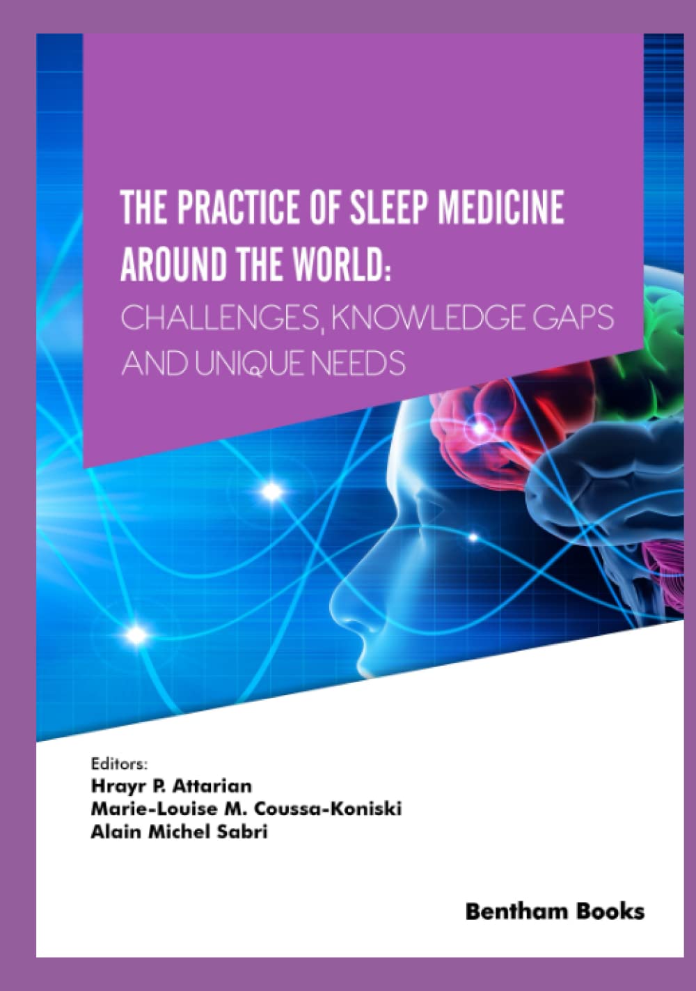 Buy The Practice of Sleep Medicine Around The World: Challenges, Knowledge Gaps and Unique Needs — BookShops.in