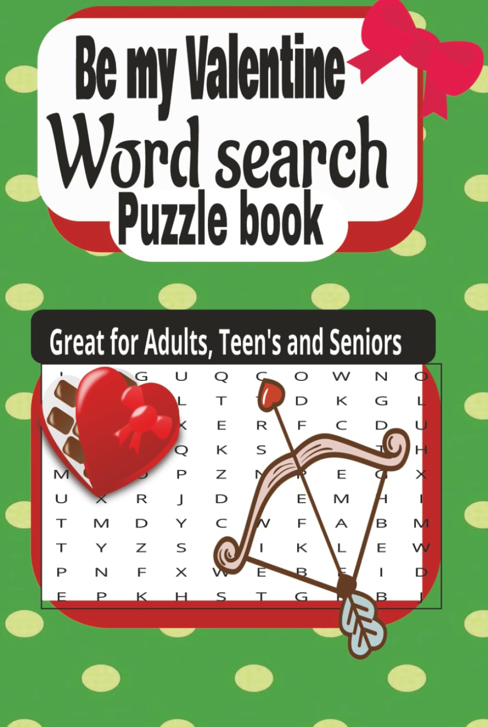 Be my Valentine word search puzzle book: A fun romantic puzzle book for Love, laughter, and relaxation